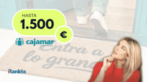 Cajamar mejora su Cuenta Online Wefferent: ahora puedes llevarte hasta 1.500 euros