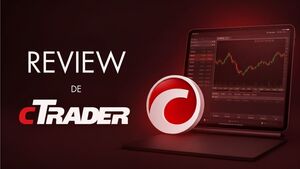 Análisis de cTrader: herramientas, brokers compatibles y cómo empezar a invertir