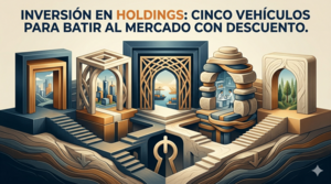 ¿Cómo invertir en holdings? 5 ejemplos que puede que batan al mercado