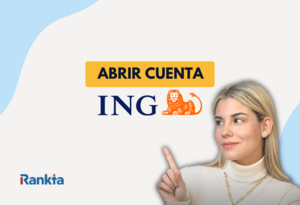 Abrir cuenta ING: requisitos, ventajas y cómo hacerlo paso a paso