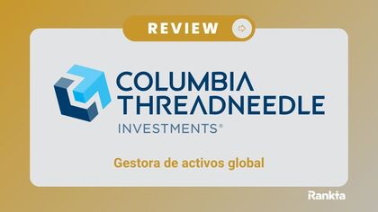 Columbia Threadneedle: análisis de la gestora, filosofía y mejores fondos