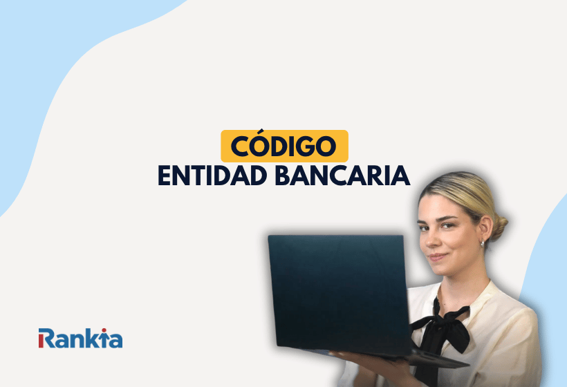 Mujer utilizando un portátil junto al texto “Código entidad bancaria” en una imagen informativa de Rankia sobre códigos bancarios e identificación de entidades financieras.