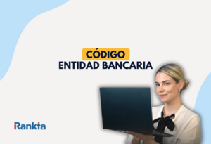 Código de entidad bancaria: qué es y cómo saber a qué banco pertenece