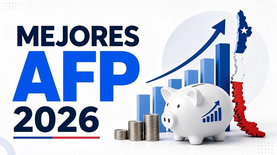 Mejores AFP en Chile 2026