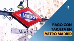 Pagar con tarjeta en el Metro de Madrid: cómo funciona y qué debes tener en cuenta
