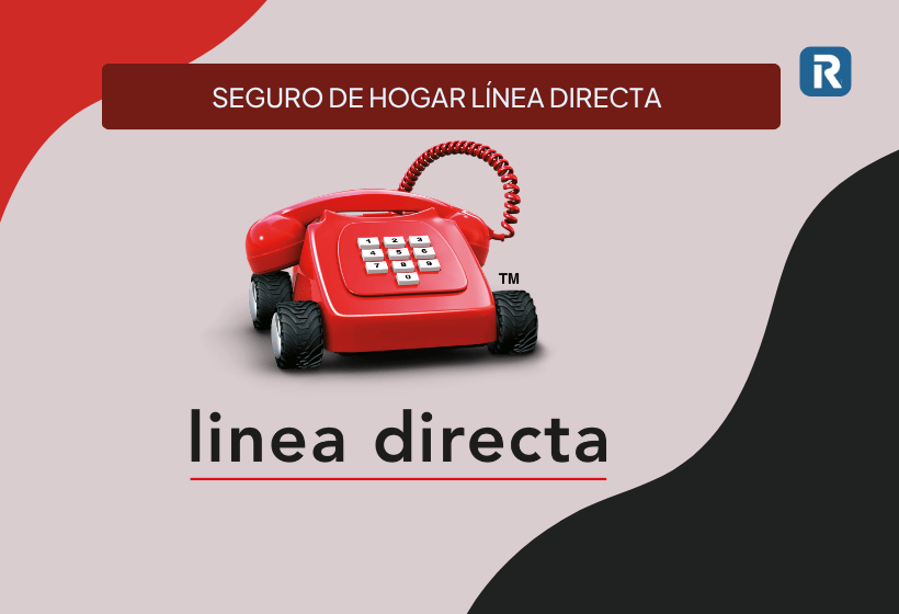 Seguro de hogar de Línea Directa: coberturas, precio y opiniones