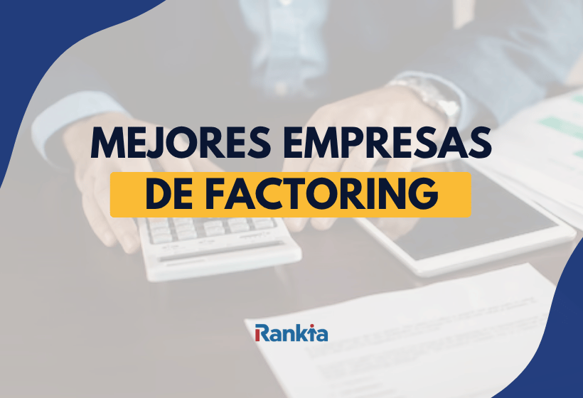 Las mejores empresas de factoring