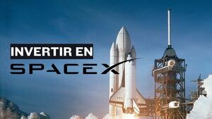 ¿Cómo comprar acciones de SpaceX? Guía paso a paso para la IPO