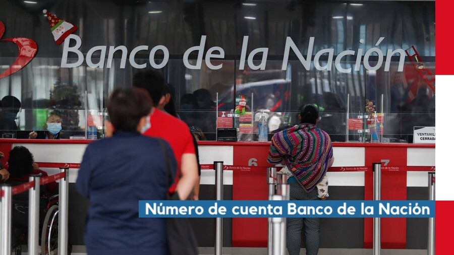 ¿Cómo saber mi número de cuenta del Banco de la Nación?