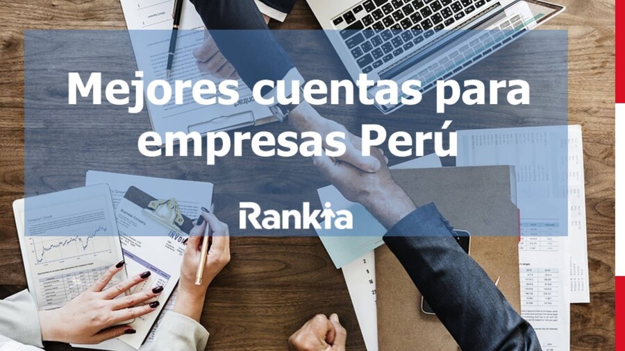 Mejores cuentas para empresas en el Perú
