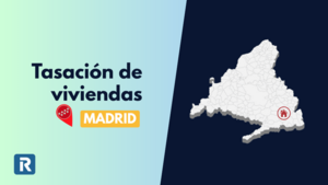 Tasación de vivienda en Madrid: precio por Distrito y tasadoras homologadas
