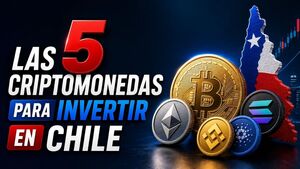 Las 5 mejores criptomonedas para invertir en Chile
