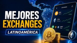Mejores Exchanges para invertir en criptomonedas en Latinoamérica