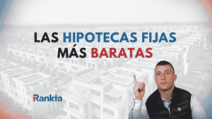 Las 2 hipotecas fijas más baratas conseguidas por nuestros asesores (Junio 2026)