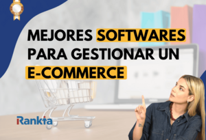 Los 10 mejores softwares para gestionar un e-commerce