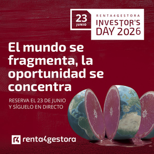 Te ayudamos a encontrar valor donde otros solo ven caos: así será el Renta 4 Gestora Investor's Day 2026
