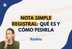 Nota simple del Registro de la Propiedad: qué es y cómo pedirla online