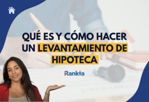 Levantamiento de hipoteca: cómo hacerlo, cuánto cuesta y cuándo es gratis