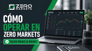 Como operar en ZERO Markets: guia paso a paso
