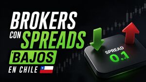 Brokers con spreads bajos en Chile: cuáles tienen los mejores costes