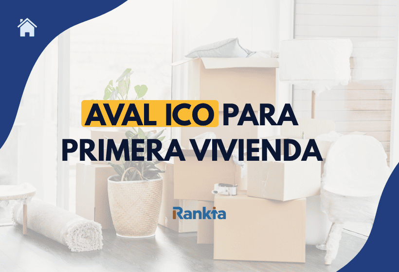 Aval ICO para primera vivienda con cajas de mudanza en una casa nueva
