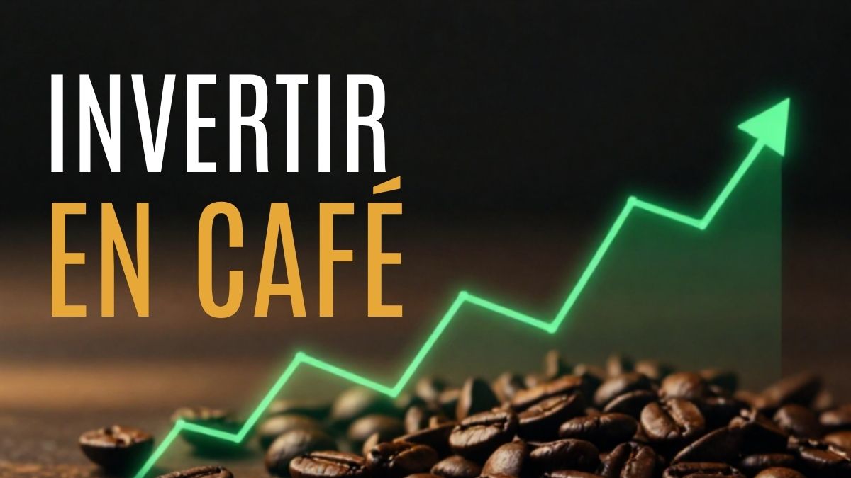 Invertir en café desde Argentina (2026)