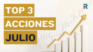 Acciones con potencial para invertir en julio de 2026: análisis completo