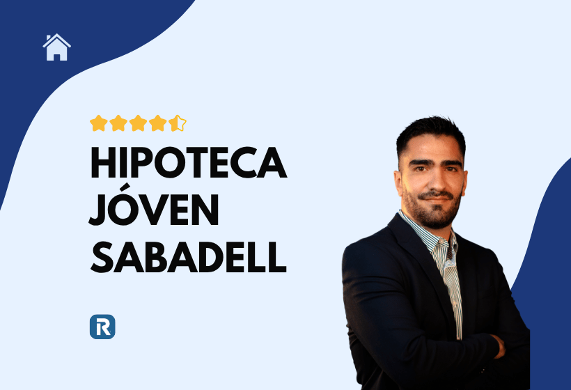 Imagen con el texto “Hipoteca Joven Sabadell”, valoración con estrellas, logo de Rankia y un hombre con traje