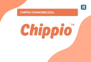 Chippio opiniones 2026: análisis completo de tarifas, app y valoración de clientes