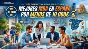 Mejores MBAs por menos de 10.000€