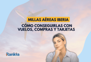 Cómo conseguir Avios en Iberia y acercarte a tu próximo viaje