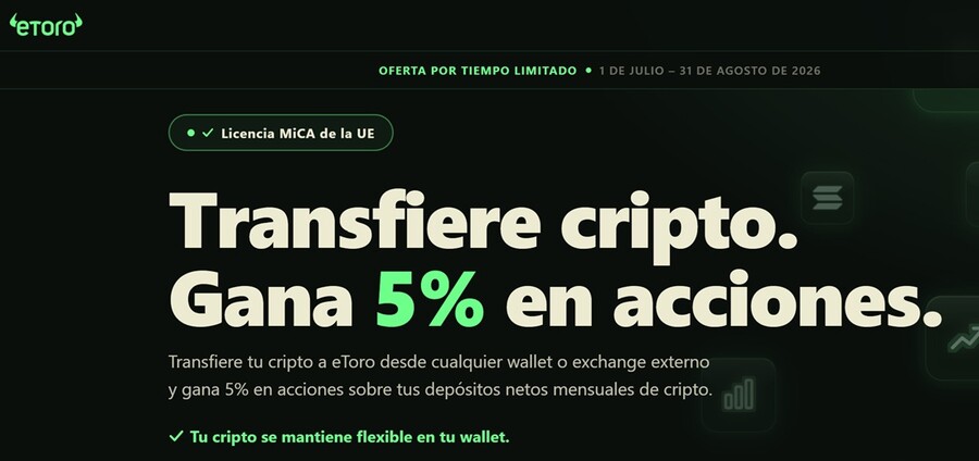Obtén un 5% por transferir tus criptomonedas a eToro