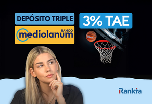 Banco Mediolanum lanza el Depósito Triple al 3% TAE a 6 meses: así puedes conseguirlo