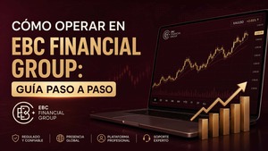 Cómo operar en EBC Financial Group: guía paso a paso