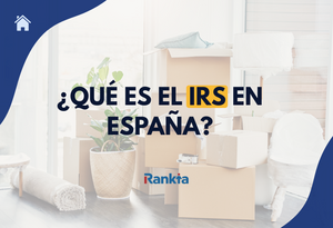 ¿Qué es el IRS en España y en qué se diferencia del Euríbor?