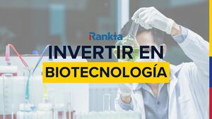 ¿Cómo invertir en biotecnología en 2026?