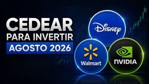 CEDEAR para invertir en agosto 2026: 3 opciones