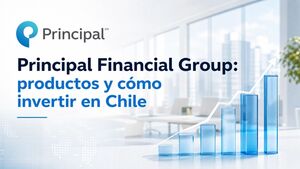 Principal Financial Group: productos y cómo invertir en Chile