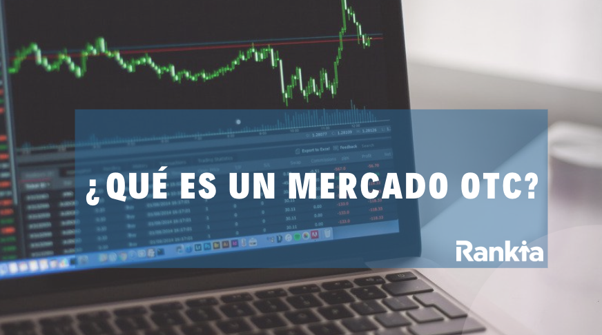 Qué es un mercado OTC