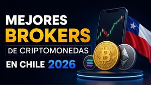Mejores Brokers de Criptomonedas en Chile 2026: comparativa CMF, comisiones y regulación
