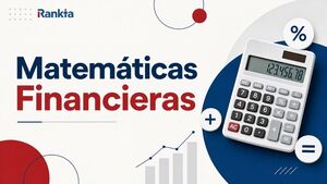Matemáticas financieras para invertir: fórmulas y ejemplos
