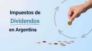 ¿Cómo funcionan los impuestos sobre dividendos?