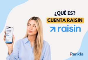 Cuenta Raisin: qué es y qué productos puedes contratar