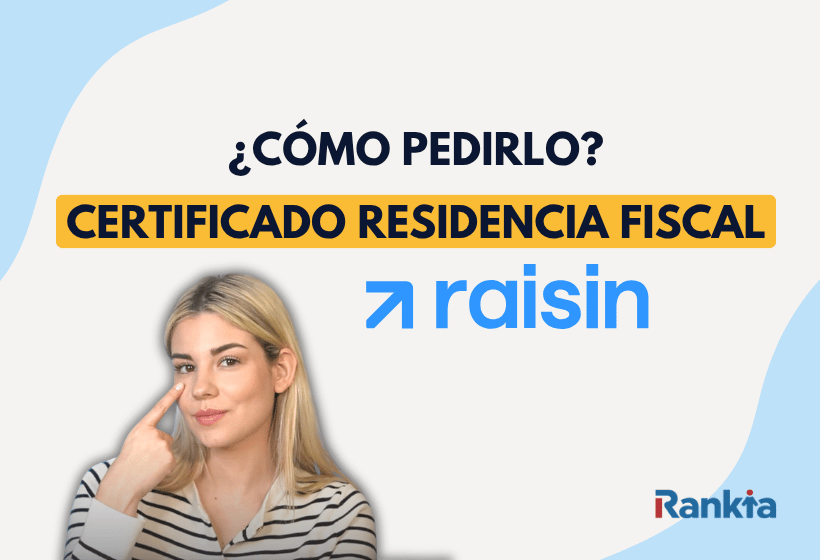 Imagen de portada: sobre el Certificado de residencia fiscal, una persona joven con un fondo azul y el logo de Rankia y de Raisin