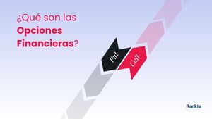 ¿Qué son las opciones financieras?