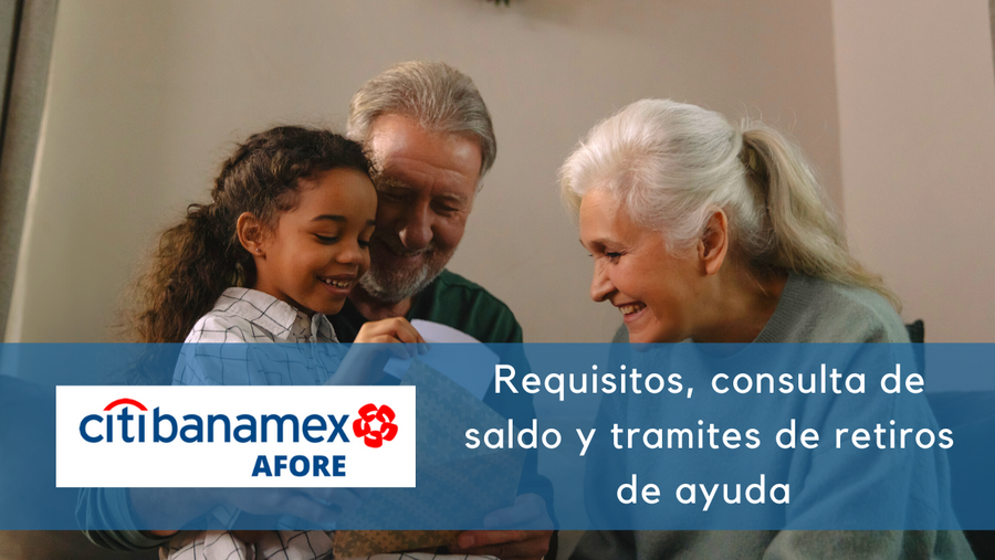 Afore Citibanamex: saldo, comisión y retiros