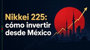 Nikkei 225: cómo invertir en el índice japonés con CFDs desde México