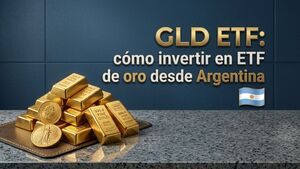 GLD ETF: cómo invertir en ETF de oro desde Argentina