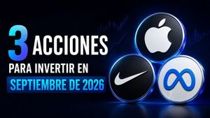 3 Acciones para invertir en septiembre de 2026