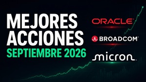 Mejores acciones para invertir en septiembre de 2026